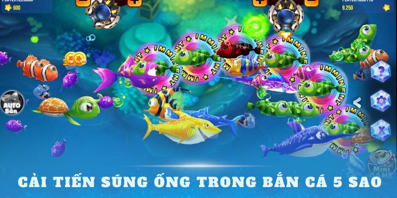 Cải tiến súng ống trong bắn cá 5 sao